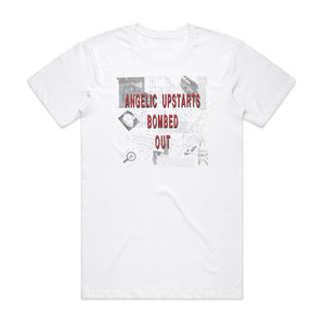 Angelic Upstarts Bombed Out Album Cover T-Shirt White Angelic Upstarts Bombed Out Album Cover T-Shirt White