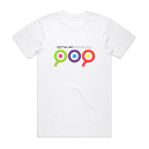 Alphaville Forever Pop Album Cover T-Shirt White Alphaville Forever Pop Album Cover T-Shirt White