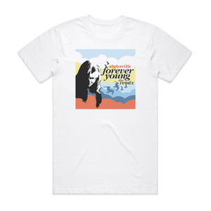 Alphaville Forever Young 1 Album Cover T-Shirt White Alphaville Forever Young 1 Album Cover T-Shirt White