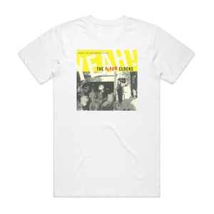 Alarm Clocks Yeah Album Cover T-Shirt White Alarm Clocks Yeah Album Cover T-Shirt White