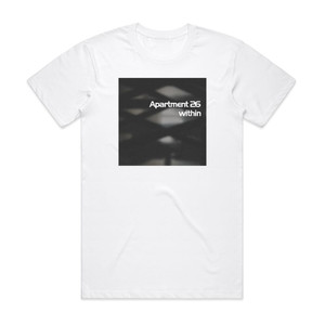 Apartment 26 Within Album Cover T-Shirt White