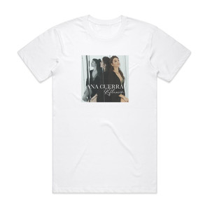 Ana Guerra Reflexin Album Cover T-Shirt White Ana Guerra Reflexin Album Cover T-Shirt White