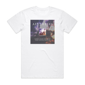 Aesthesys Cold Light Of Skies That Never Existed Album Cover T-Shirt White Aesthesys Cold Light Of Skies That Never Existed Album Cover T-Shirt White