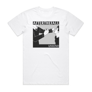 After the Fall Unkind Album Cover T-Shirt White After the Fall Unkind Album Cover T-Shirt White