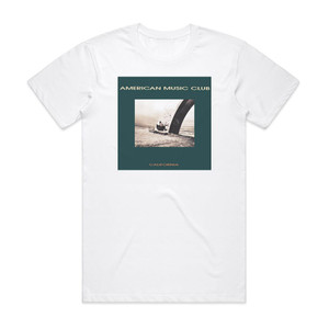 American Music Club California Album Cover T-Shirt White American Music Club California Album Cover T-Shirt White