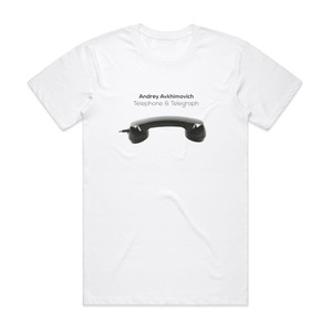 Andrey Avkhimovich Telephone Telegraph Album Cover T-Shirt White