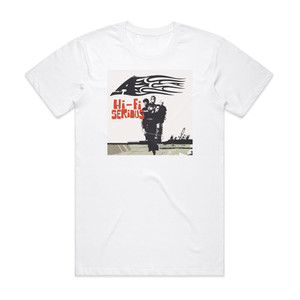 A Hi Fi Serious Album Cover T-Shirt White A Hi Fi Serious Album Cover T-Shirt White