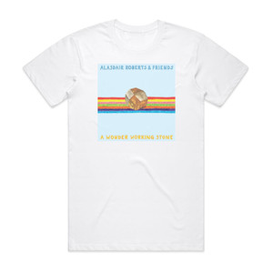 Alasdair Roberts A Wonder Working Stone Album Cover T-Shirt White