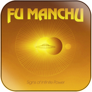 Fu Manchu Signs Of Infinite Power Album Cover Sticker