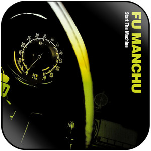 Fu Manchu Start The Machine Album Cover Sticker