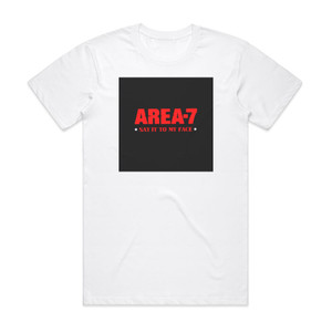 Area-7 Say It To My Face Album Cover T-Shirt White Area-7 Say It To My Face Album Cover T-Shirt White