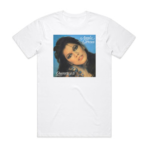 Angela Carrasco Quererte A Ti Album Cover T-Shirt White