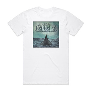 Ash of Ashes Down The White Waters Album Cover T-Shirt White Ash of Ashes Down The White Waters Album Cover T-Shirt White
