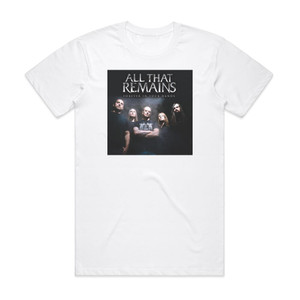 All That Remains Forever In Your Hands Album Cover T-Shirt White