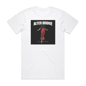 Alter Bridge Wouldnt You Rather Album Cover T-Shirt White Alter Bridge Wouldnt You Rather Album Cover T-Shirt White