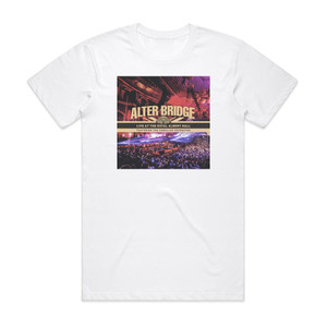 Alter Bridge Live At The Royal Albert Hall Featuring The Parallax Orchest 1 Album Cover T-Shirt White Alter Bridge Live At The Royal Albert Hall Featuring The Parallax Orchest 1 Album Cover T-Shirt White