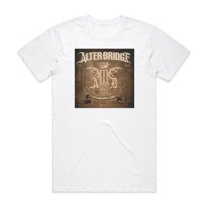 Alter Bridge Wonderful Life Album Cover T-Shirt White Alter Bridge Wonderful Life Album Cover T-Shirt White