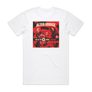 Alter Bridge Live At The O2 Arena Rarities 1 Album Cover T-Shirt White Alter Bridge Live At The O2 Arena Rarities 1 Album Cover T-Shirt White