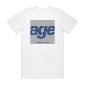 Age The Orion Years Album Cover T-Shirt White Age The Orion Years Album Cover T-Shirt White