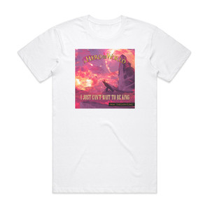 A Hero for the World I Just Cant Wait To Be King Album Cover T-Shirt White