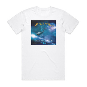 A Hero for the World West To East Pt Ii Space Ranger Album Cover T-Shirt White