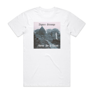 Agnes Strange Theme For A Dream Album Cover T-Shirt White Agnes Strange Theme For A Dream Album Cover T-Shirt White