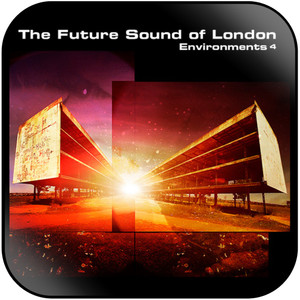The Future Sound of London Environments 4 Album Cover Sticker The Future Sound of London Environments 4 Album Cover Sticker