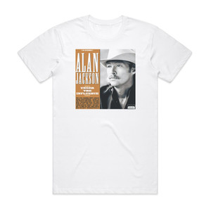 Alan Jackson Under The Influence Album Cover T-Shirt White