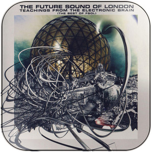 The Future Sound of London Teachings From The Electronic Brain The Best Of Fsol Album Cover Sticker The Future Sound of London Teachings From The Electronic Brain The Best Of Fsol Album Cover Sticker