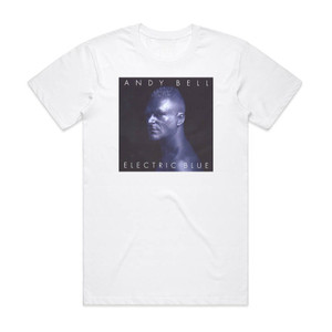 Andy Bell Electric Blue 1 Album Cover T-Shirt White