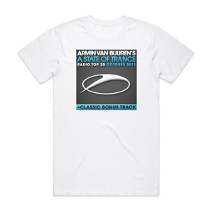 Armin van Buuren A State Of Trance Radio Top 20 October 2011 Album Cover T-Shirt White Armin van Buuren A State Of Trance Radio Top 20 October 2011 Album Cover T-Shirt White