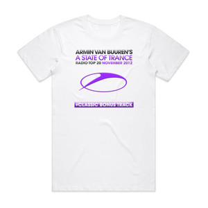 Armin van Buuren A State Of Trance Radio Top 20 November 2012 Album Cover T-Shirt White Armin van Buuren A State Of Trance Radio Top 20 November 2012 Album Cover T-Shirt White