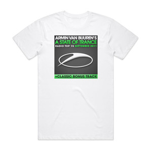 Armin van Buuren A State Of Trance Radio Top 15 September 2011 Album Cover T-Shirt White