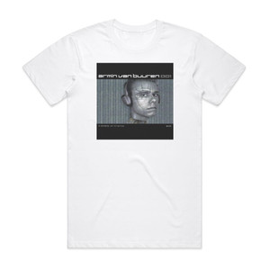 Armin van Buuren Armin Van Buuren 001 A State Of Trance Album Cover T-Shirt White Armin van Buuren Armin Van Buuren 001 A State Of Trance Album Cover T-Shirt White