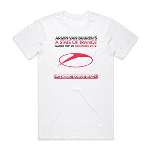 Armin van Buuren A State Of Trance Radio Top 20 December 2012 Album Cover T-Shirt White