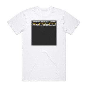 Armin van Buuren Sunburn Walk Through The Fire Album Cover T-Shirt White