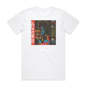 Alien Sex Fiend Too Much Acid Album Cover T-Shirt White