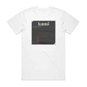 Alabama 3 There Will Be Peace In The Valley When We Get The Keys To Th Album Cover T-Shirt White