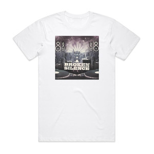 A Broken Silence A Broken Silence Album Cover T-Shirt White A Broken Silence A Broken Silence Album Cover T-Shirt White