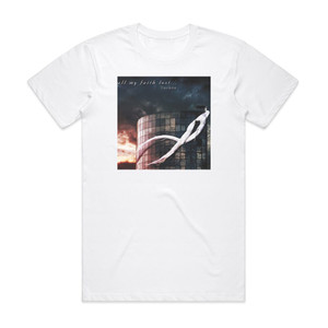 All My Faith Lost Decade Album Cover T-Shirt White All My Faith Lost Decade Album Cover T-Shirt White