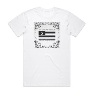 American Arson The Vine The Branches Album Cover T-Shirt White American Arson The Vine The Branches Album Cover T-Shirt White