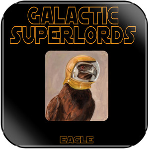 Galactic Superlords Eagle Album Cover Sticker Galactic Superlords Eagle Album Cover Sticker