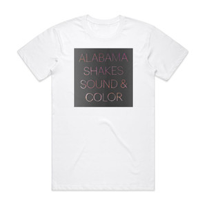 Alabama Shakes Sound Color 1 Album Cover T-Shirt White
