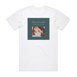 Alanis Morissette Hand In My Pocket 2 Album Cover T-Shirt White Alanis Morissette Hand In My Pocket 2 Album Cover T-Shirt White