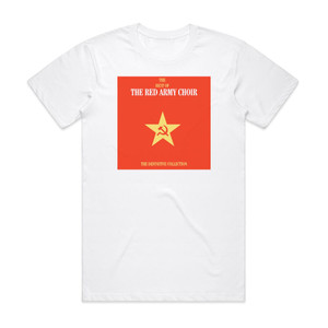 Academic Song and Dance Ensemble of the Russian Army The Best Of The Red Army Choir Album Cover T-Shirt White