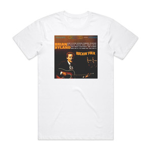 Brian Hyland Rockin Folk Album Cover T-Shirt White Brian Hyland Rockin Folk Album Cover T-Shirt White