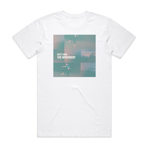 Betty Who The Movement Album Cover T-Shirt White Betty Who The Movement Album Cover T-Shirt White