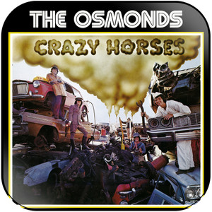 The Osmonds Crazy Horses Album Cover Sticker The Osmonds Crazy Horses Album Cover Sticker