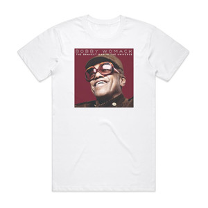 Bobby Womack The Bravest Man In The Universe Album Cover T-Shirt White