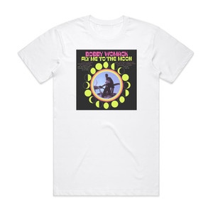 Bobby Womack Fly Me To The Moon Album Cover T-Shirt White